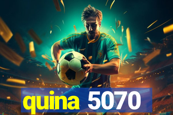 quina 5070
