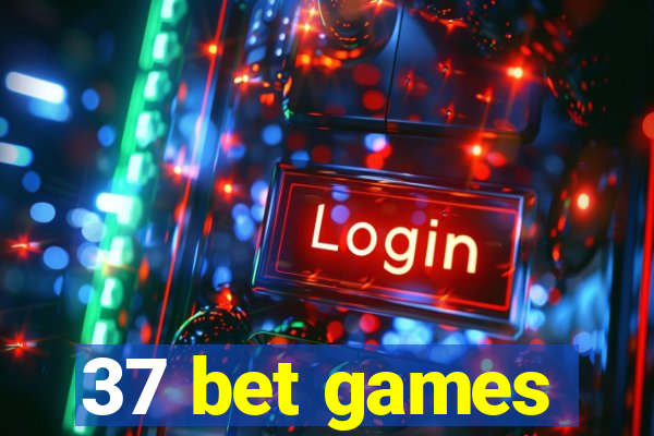 37 bet games