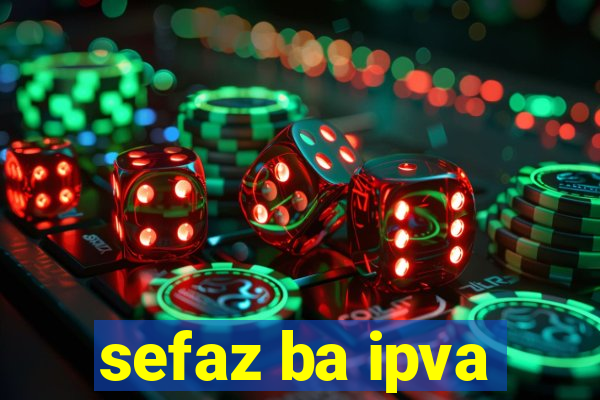 sefaz ba ipva