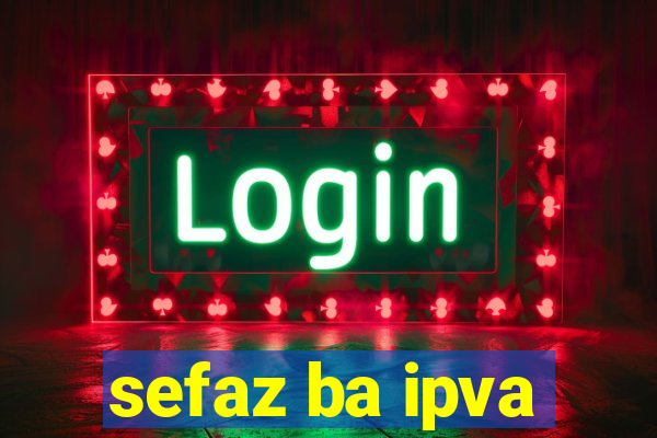sefaz ba ipva