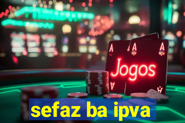 sefaz ba ipva