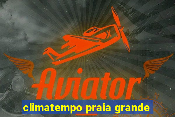 climatempo praia grande