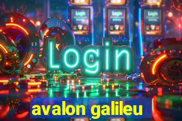 avalon galileu