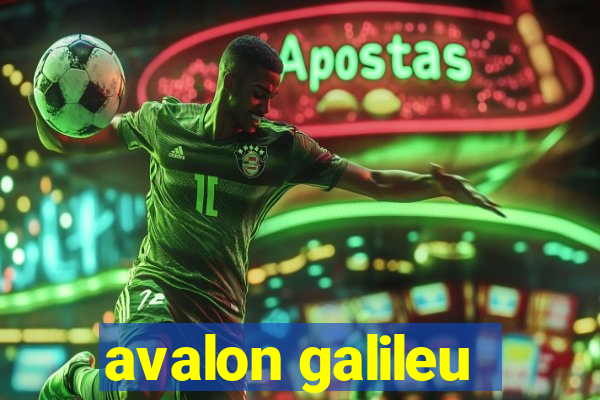 avalon galileu