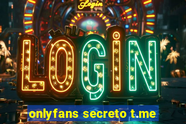 onlyfans secreto t.me