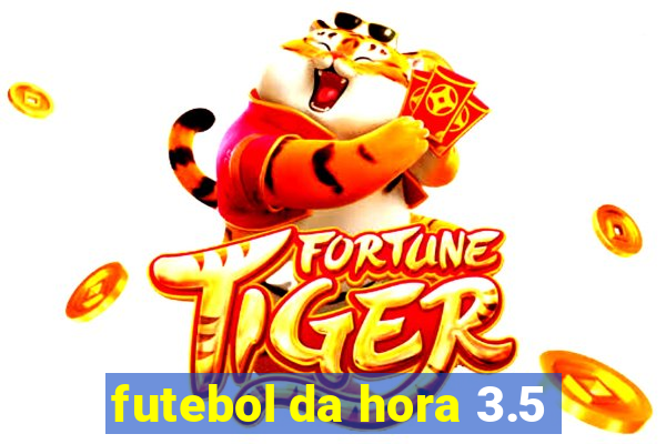 futebol da hora 3.5