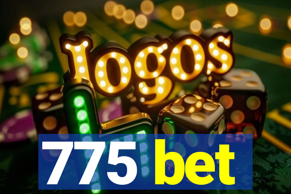 775 bet