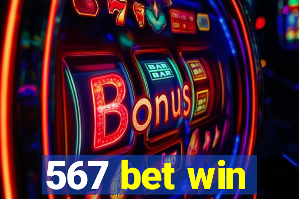 567 bet win