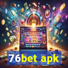 76bet apk