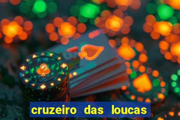 cruzeiro das loucas filme completo dublado superflix