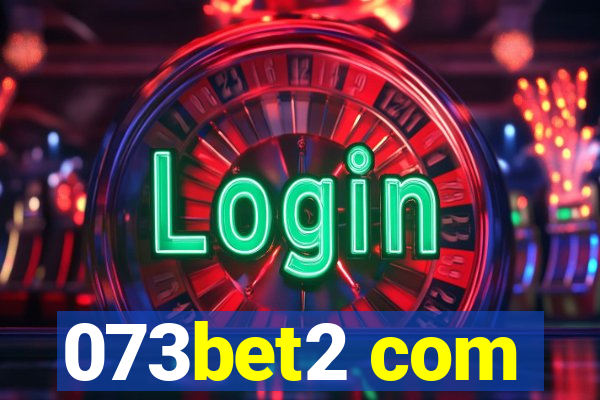 073bet2 com