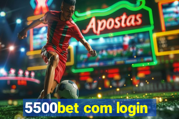 5500bet com login