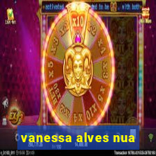 vanessa alves nua