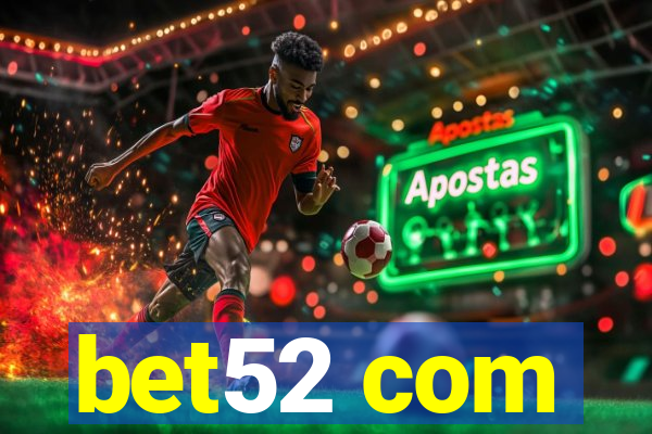 bet52 com