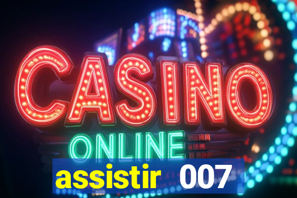 assistir 007 cassino royale dublado