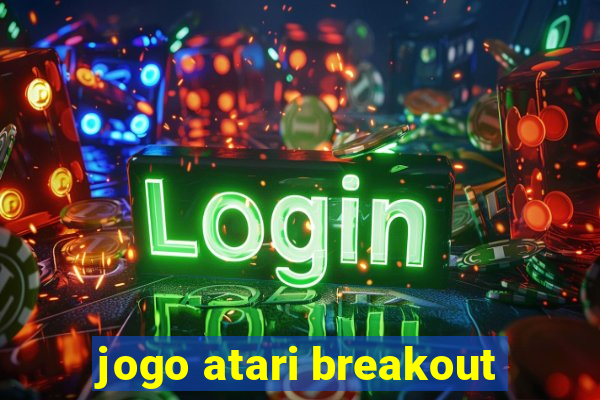 jogo atari breakout