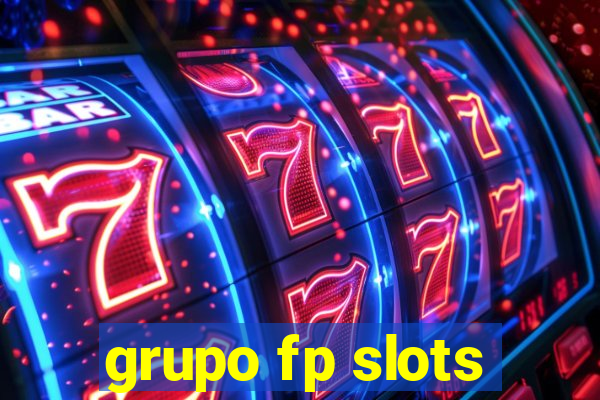 grupo fp slots