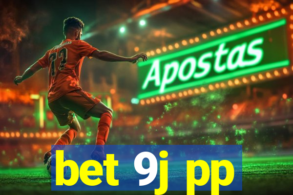bet 9j pp