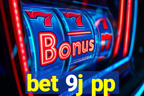 bet 9j pp