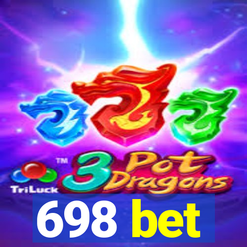 698 bet