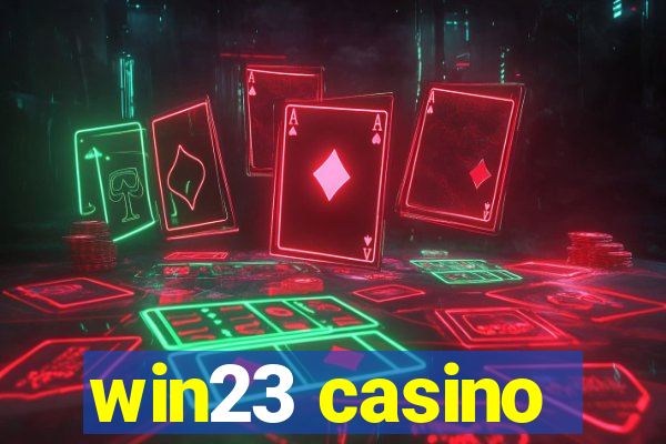 win23 casino