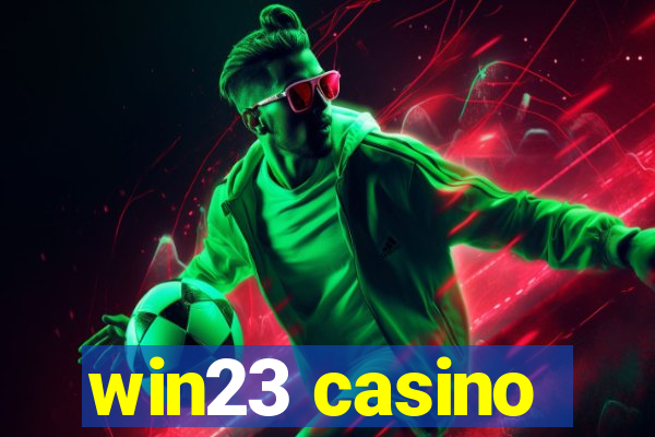 win23 casino