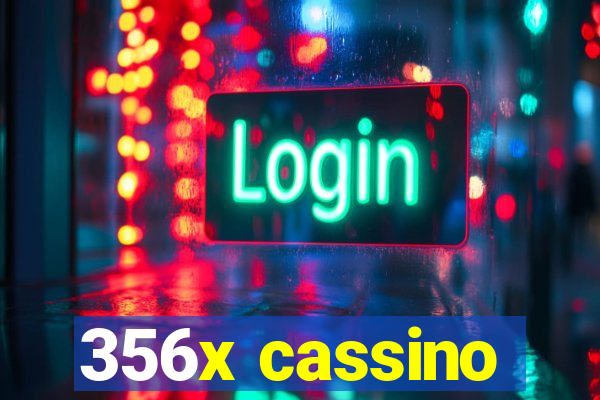 356x cassino