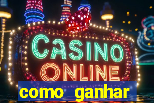 como ganhar dinheiro no jogo do tigre sem depositar