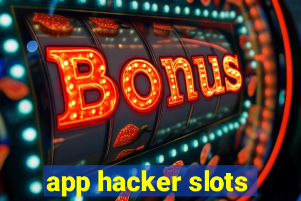 app hacker slots