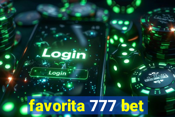 favorita 777 bet