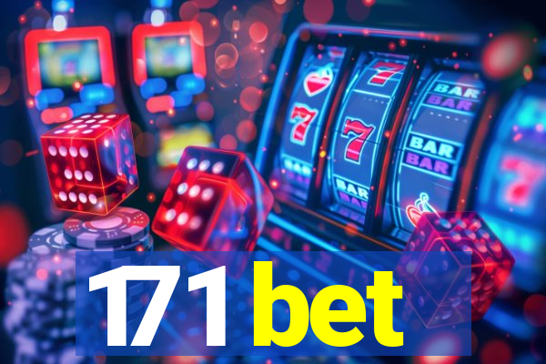 171 bet