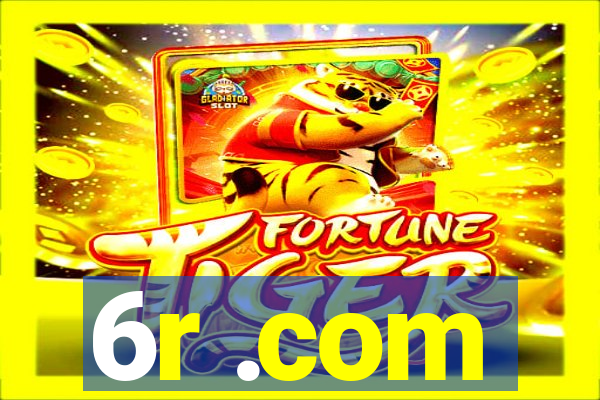6r .com