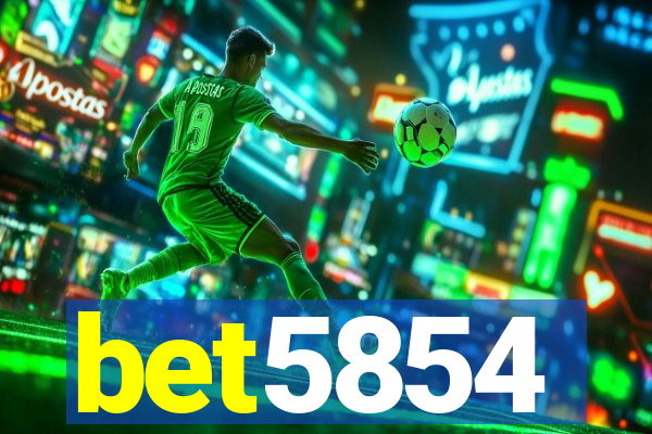 bet5854