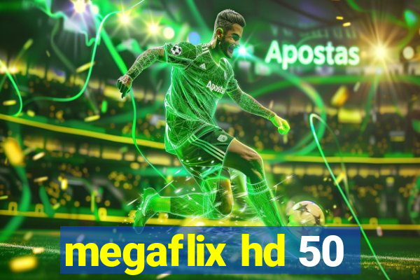 megaflix hd 50