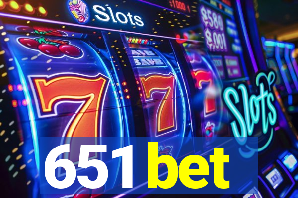 651 bet