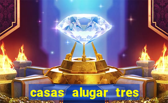 casas alugar tres lagoas ms