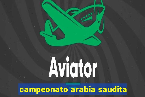 campeonato arabia saudita