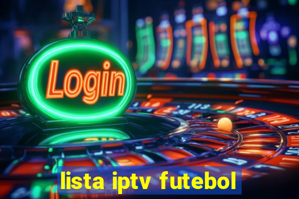 lista iptv futebol