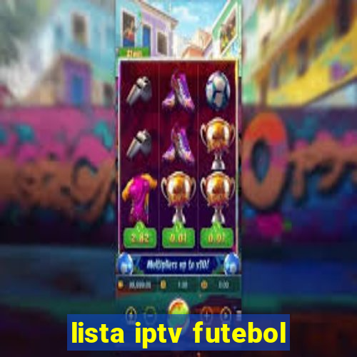 lista iptv futebol