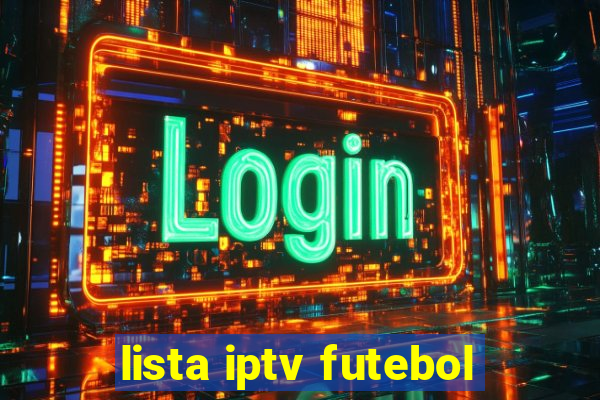 lista iptv futebol