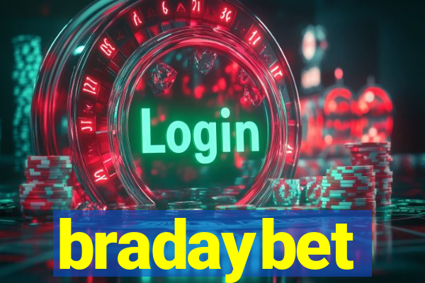 bradaybet