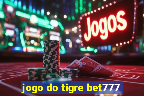 jogo do tigre bet777