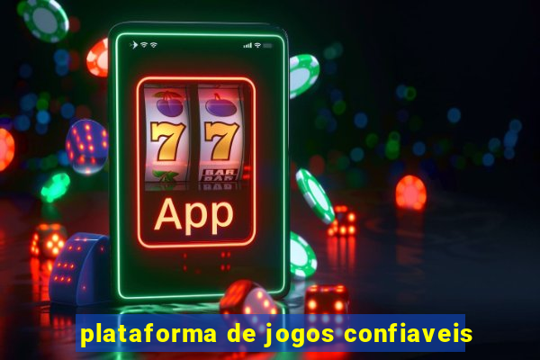 plataforma de jogos confiaveis