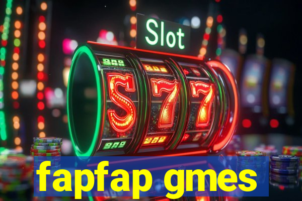 fapfap gmes