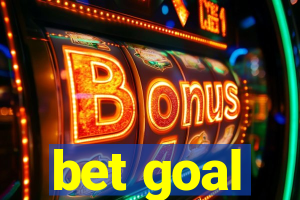 bet goal