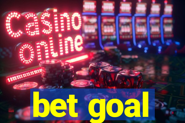 bet goal