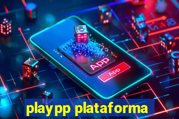 playpp plataforma