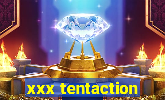 xxx tentaction