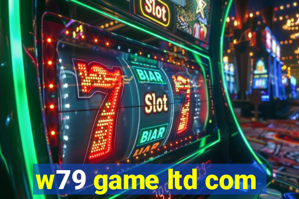 w79 game ltd com