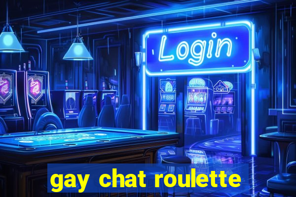 gay chat roulette